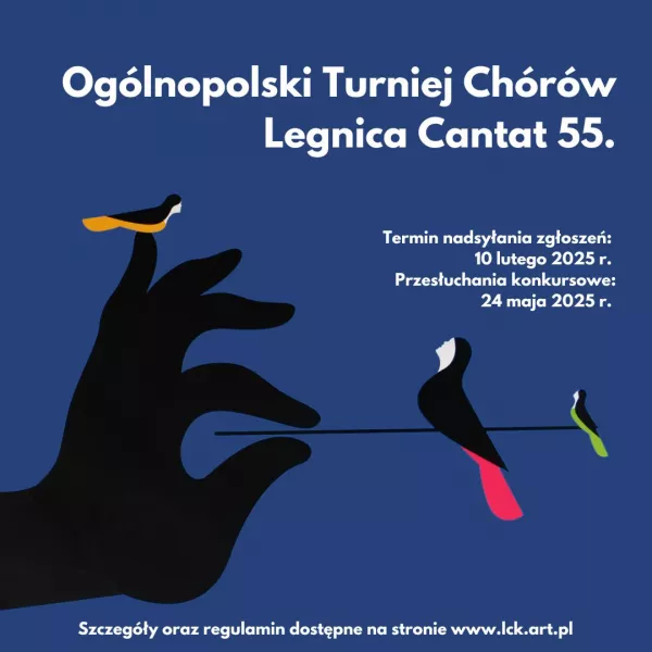 Ogólnopolski Turniej Chórów w ramach 55. edycji Festiwalu Legnica Cantat