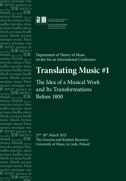 International Conference TRANSLATING MUSIC #1, 27-28 marca 2025 roku w Akademia Muzyczna w Łodzi
