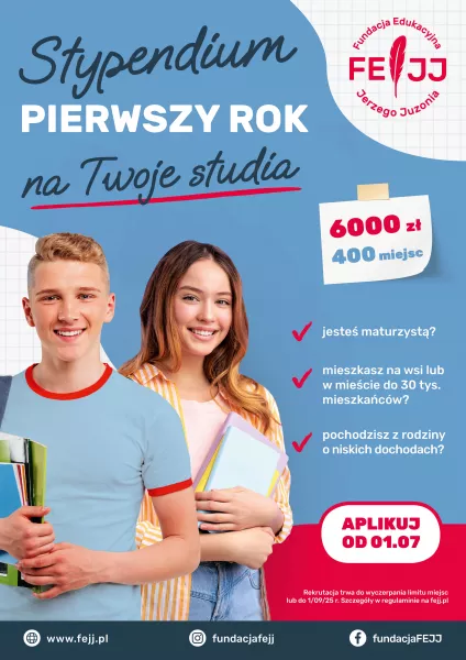 Program stypendium „Pierwszy Rok” Fundacji Edukacyjnej Jerzego Juzonia na rok 2025/2026