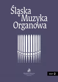 Śląska muzyka organowa. Zeszyt 2