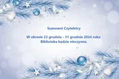 Funkcjonowanie Biblioteki w okresie świątecznym