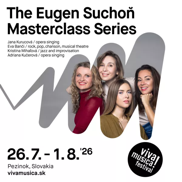 The Eugen Suchoň International Vocal Masterclass Series - July 26 to August 1, 2026, in Pezinok, Slovakia - Deadline: June 15, 2026 